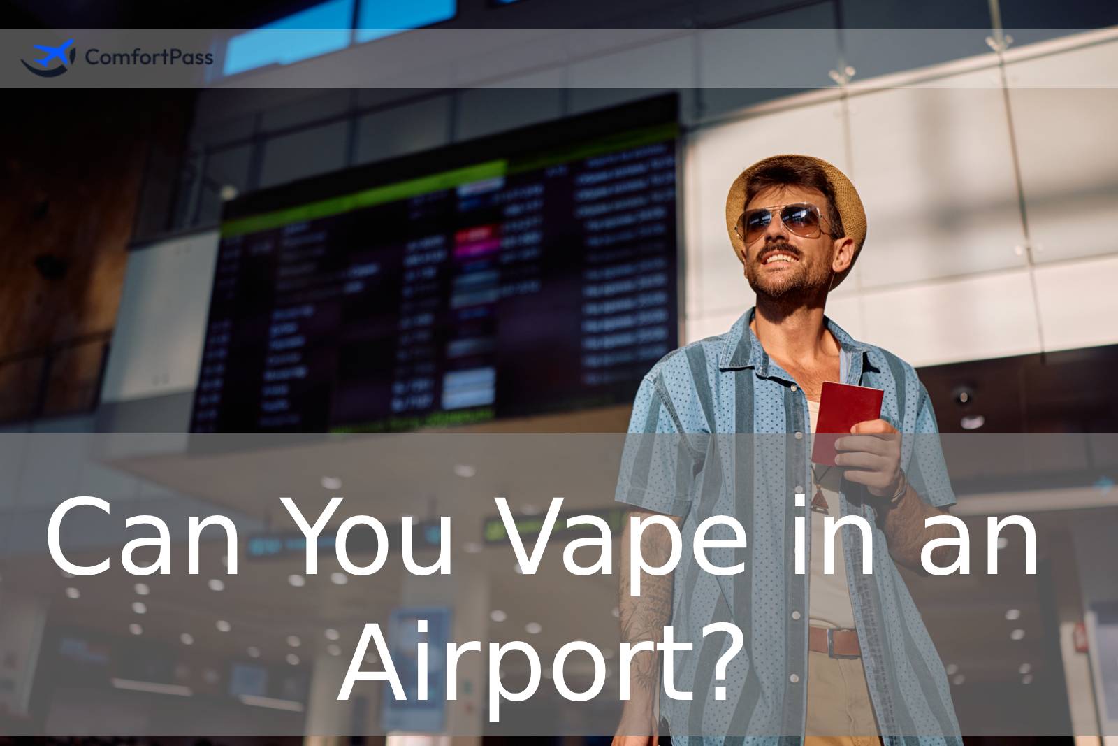 Can You Vape in an Airport? Guide to Airport Vaping Rules