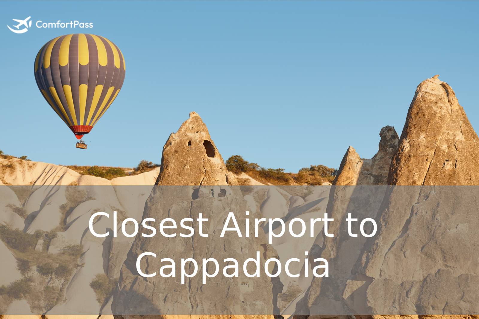 Closest Airport to Cappadocia