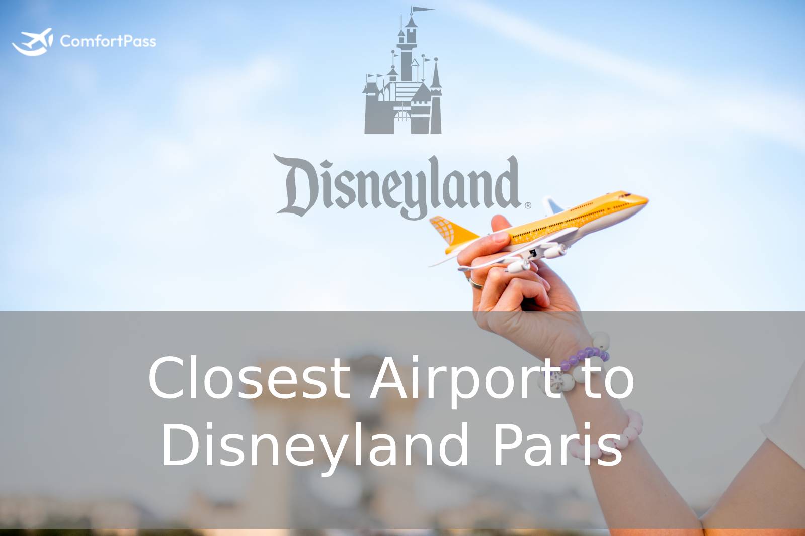 Closest Airport to Disneyland Paris