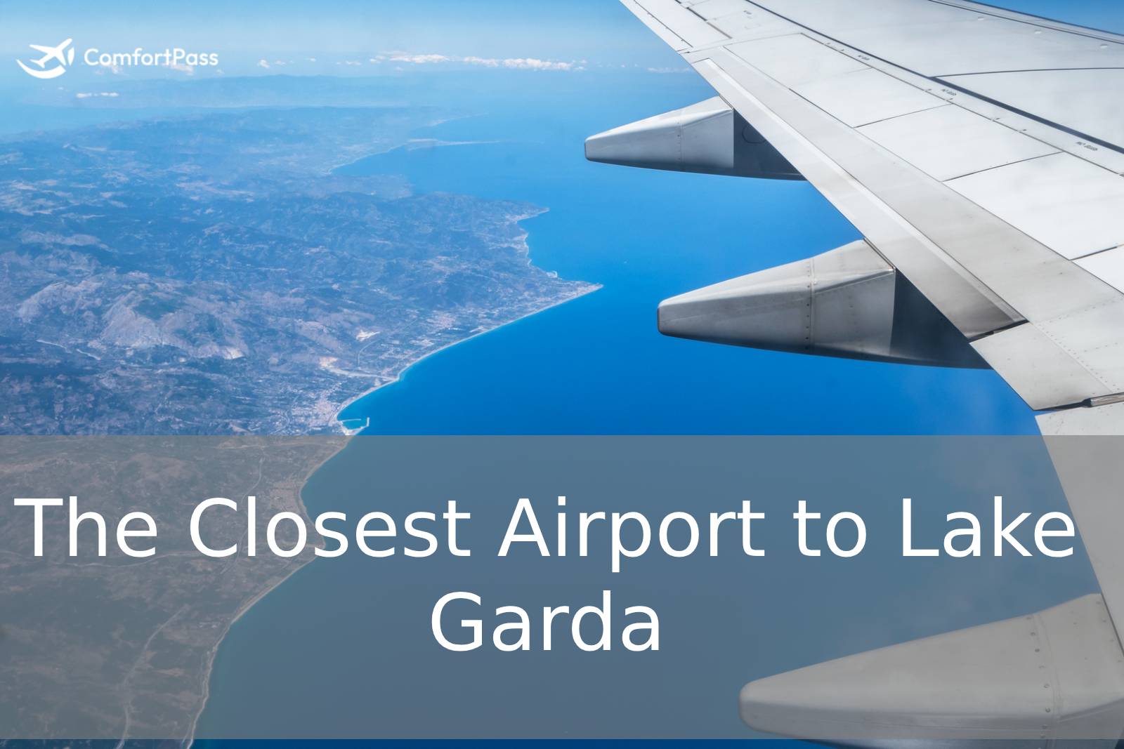 The Closest Airport to Lake Garda